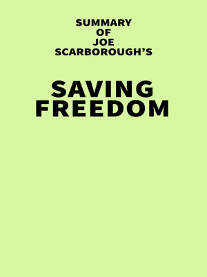 cover image of Summary of Joe Scarborough's Saving Freedom